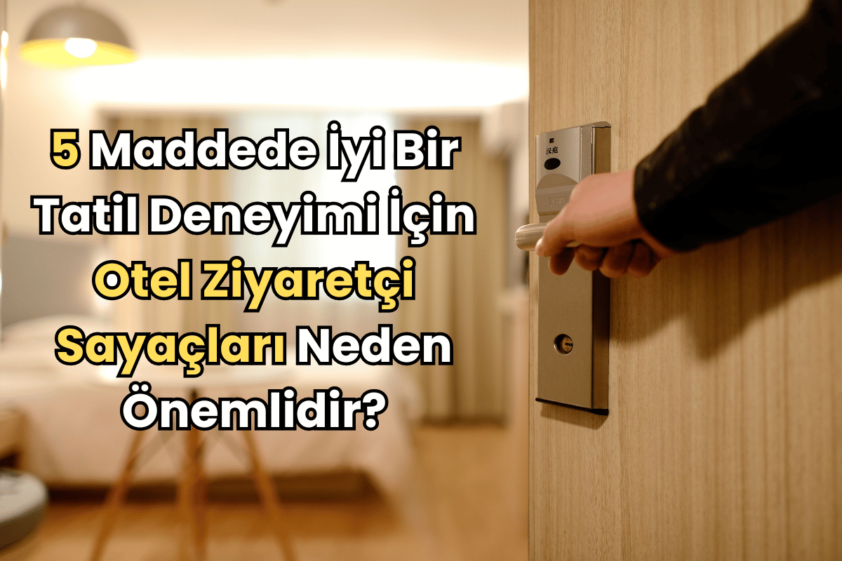 Otel Ziyaretçi Sayaçları
